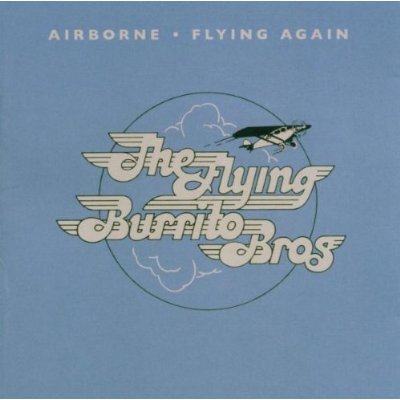 The Flying Burrito Bros 'Flying Again Airborne' CD/1975/1976/Country Rock/UK