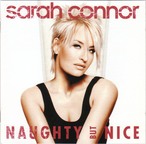 Sarah Connor 'Naughty But Nice' CD/2005/Pop/Russia Sarah Connor 'Naughty But Nice' CD/2005/Pop/Russia