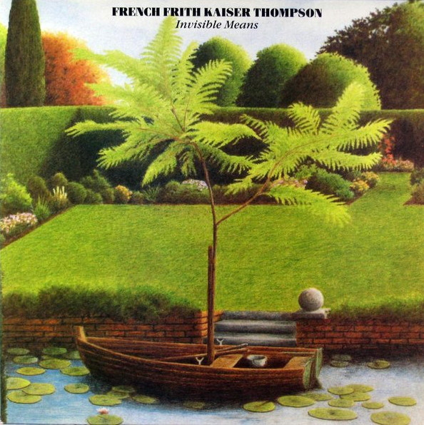 French Frith Kaiser Thompson 'Invisible Means' CD/1990/Rock/UK French Frith Kaiser Thompson 'Invisible Means' CD/1990/Rock/UK