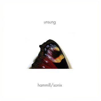 Peter Hammill, Sonix 'Unsung' CD/2001/Rock/UK Peter Hammill, Sonix 'Unsung' CD/2001/Rock/UK
