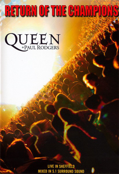 Queen, Paul Rodgers 'Return Of The Champions' DVD/2005/Rock/Russia Queen, Paul Rodgers 'Return Of The Champions' DVD/2005/Rock/Russia