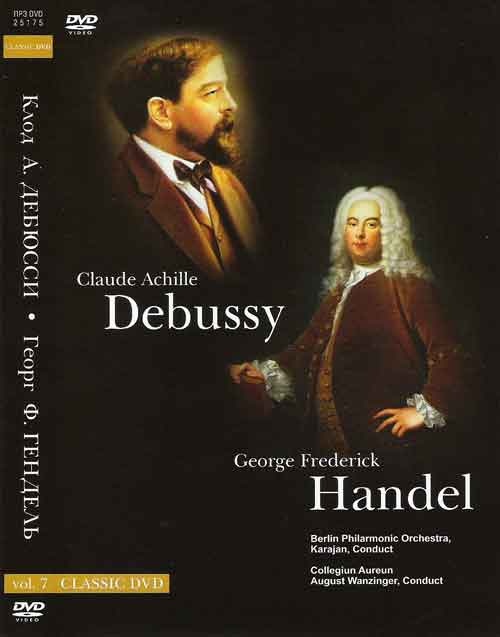 Claude Debussy, Georg Friedrich Handel ������������ �������� DVD/2009/Classic/Russia