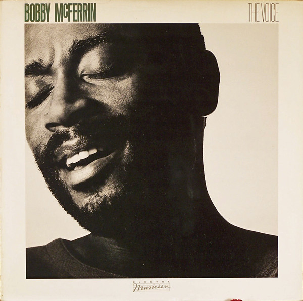 Bobby McFerrin 'The Voice' LP/1984/Jazz/Germany/Nm Bobby McFerrin 'The Voice' LP/1984/Jazz/Germany/Nm