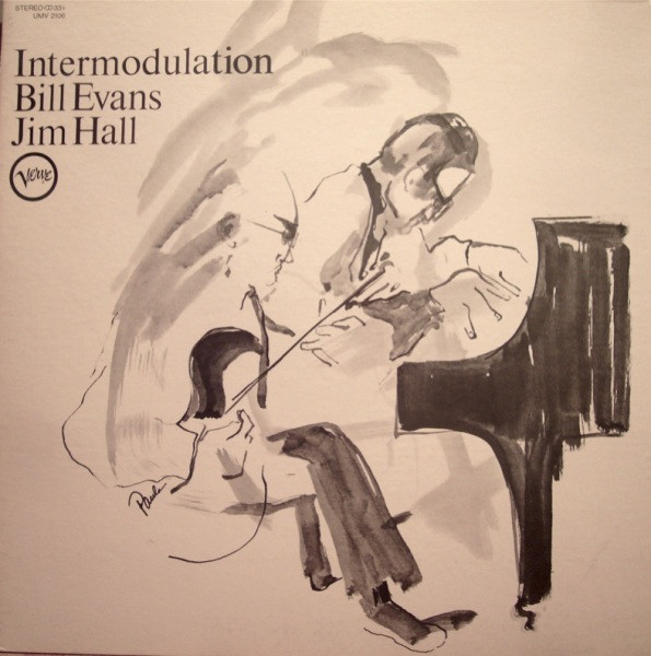 Bill Evans And Jim Hall 'Intermodulation' LP/1966/Jazz/Japan/Mint Bill Evans And Jim Hall 'Intermodulation' LP/1966/Jazz/Japan/Mint