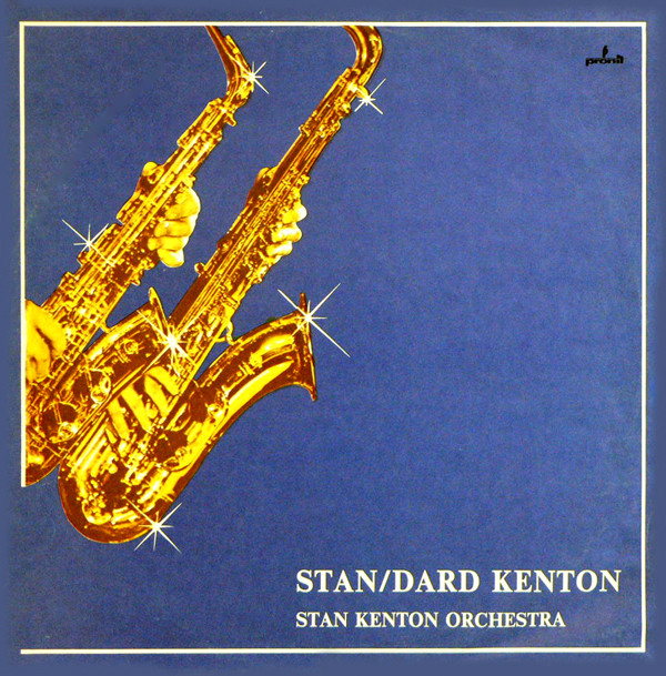 Stan Kenton And His Orchestra 'Stan Dard Kenton' LP/1976/1980/Jazz/Poland/Nm Stan Kenton And His Orchestra 'Stan Dard Kenton' LP/1976/1980/Jazz/Poland/Nm