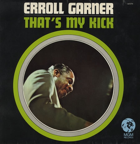 Erroll Garner 'That's My Kick' LP/1967/Jazz/Germany/Nm Erroll Garner 'That's My Kick' LP/1967/Jazz/Germany/Nm