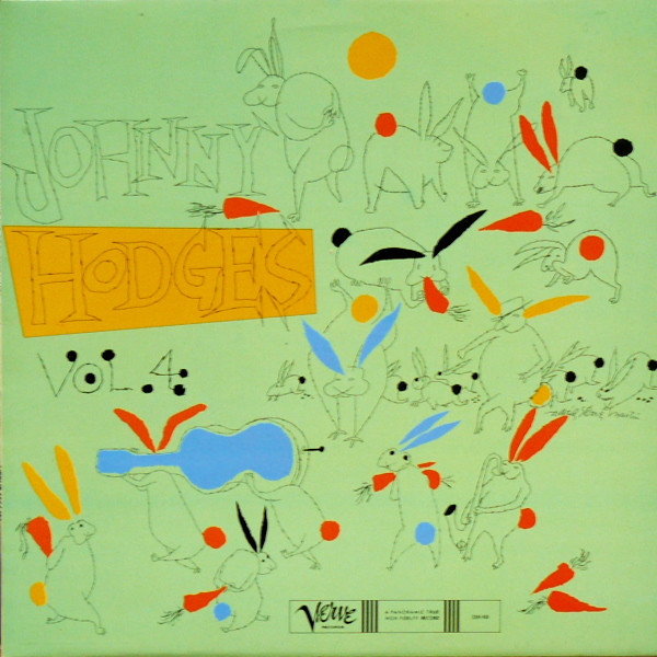 Johnny Hodges & His Orchestra 'The Rabbit's Work On Verve Vol. 4' LP/1981/Jazz/France/Nm Johnny Hodges & His Orchestra 'The Rabbit's Work On Verve Vol. 4' LP/1981/Jazz/France/Nm