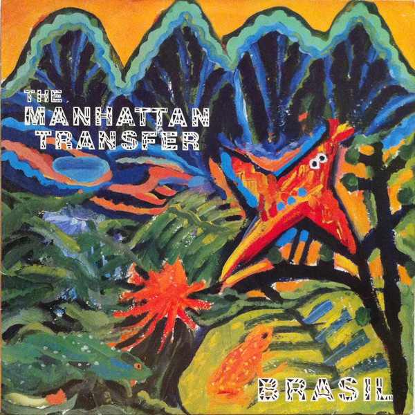 The Manhattan Transfer Brasil LP/1987/Jazz Pop/US/Nm