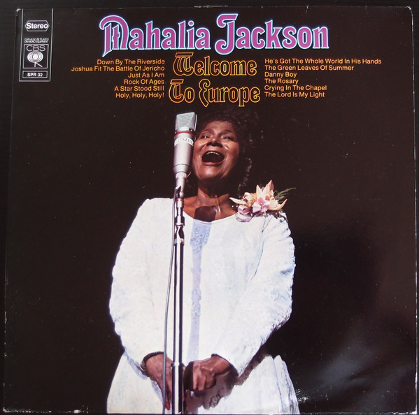 Mahalia Jackson 'Welcome To Europe' LP/1969/1975/Gospel/Europe/Nm Mahalia Jackson 'Welcome To Europe' LP/1969/1975/Gospel/Europe/Nm