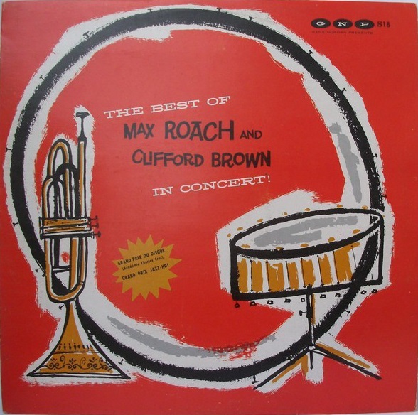 Clifford Brown and Max Roach The Best Of Max Roach And Clifford Brown LP/1956/1980/Jazz/Yugosl/Nm
