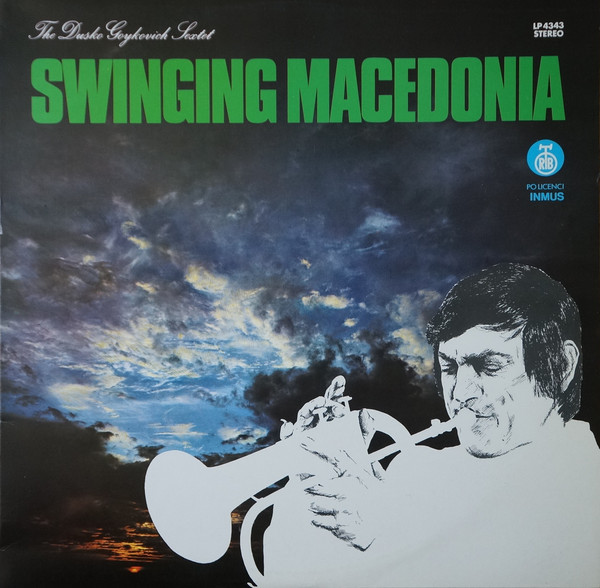 The Dusko Goykovich Sextet Swinging Macedonia LP/1967/Jazz/Yugoslavia/Nm