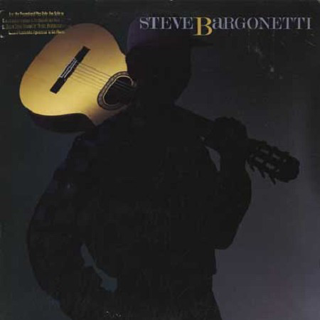 Steve Bargonetti 'Steve Bargonetti' LP/1986/Jazz Funk/US/Nm Steve Bargonetti 'Steve Bargonetti' LP/1986/Jazz Funk/US/Nm