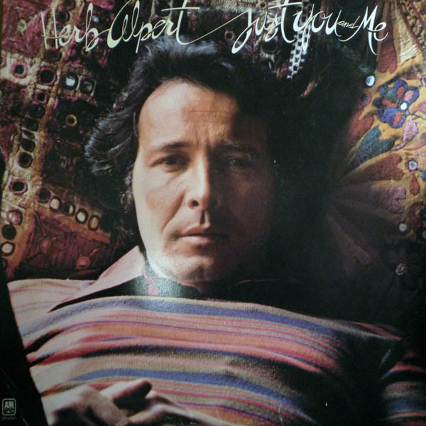 Herb Alpert 'Just You And Me' LP/1976/US/Nm