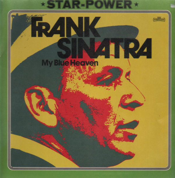 Frank Sinatra 'My Blue Heaven' LP/1976/Jazz/Germany/Nm Frank Sinatra 'My Blue Heaven' LP/1976/Jazz/Germany/Nm