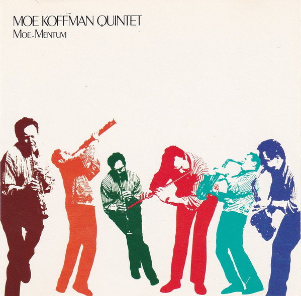 Moe Koffman Quintet 'Moe-Mentum' LP/1987/Jazz/Canada/Nm Moe Koffman Quintet 'Moe-Mentum' LP/1987/Jazz/Canada/Nm
