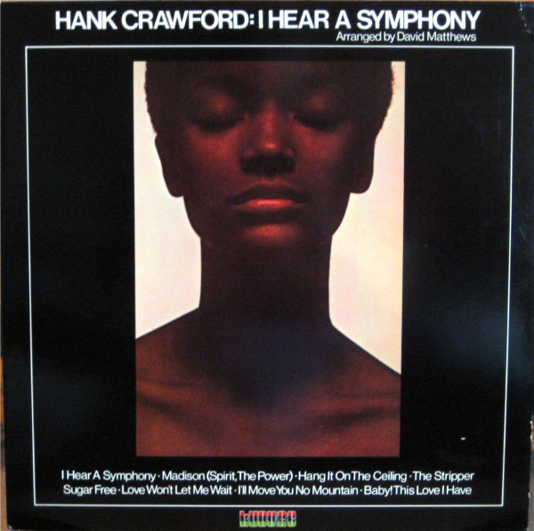 Hank Crawford 'I Hear A Symphony' LP/1975/Jazz/US/Nm Hank Crawford 'I Hear A Symphony' LP/1975/Jazz/US/Nm