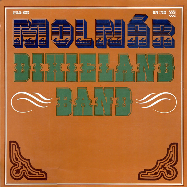 Molnar Dixieland Band 'Molnar Dixieland Band' LP/1978/Jazz/Hungary/Nm Molnar Dixieland Band 'Molnar Dixieland Band' LP/1978/Jazz/Hungary/Nm