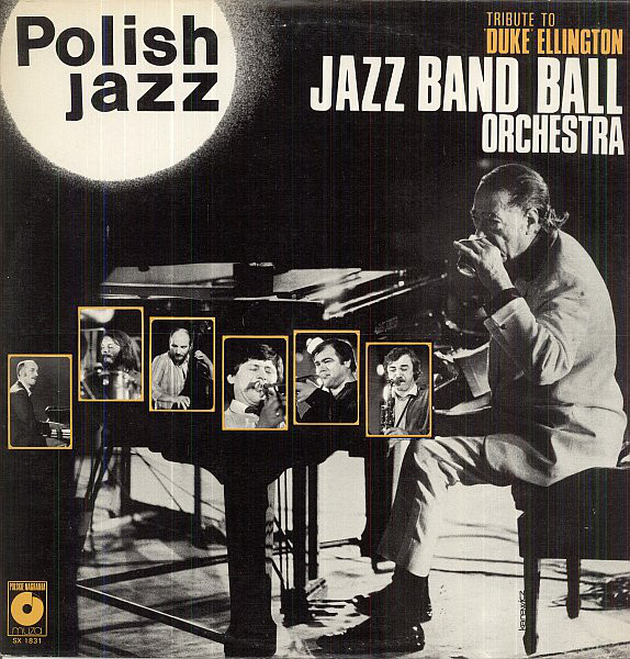 Jazz Band Ball Orchestra 'Tribute To Duke Ellington' LP/1979/Jazz/Poland/Nm Jazz Band Ball Orchestra 'Tribute To Duke Ellington' LP/1979/Jazz/Poland/Nm