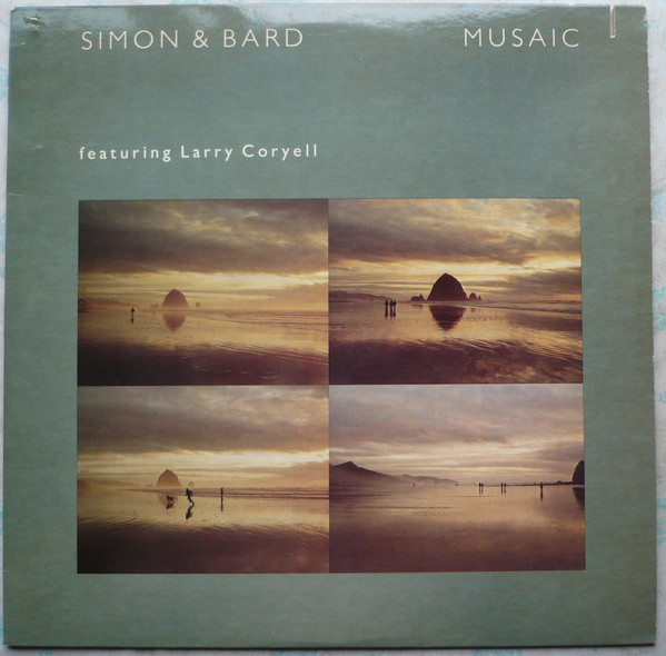 Simon & Bard Group, Larry Coryell 'Musaic' LP/1980/Fusion/Canada/Nm Simon & Bard Group, Larry Coryell 'Musaic' LP/1980/Fusion/Canada/Nm