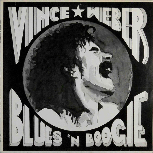 Vince Weber 'Blues 'n Boogie' LP/1977/Rock/Germany/Nm Vince Weber 'Blues 'n Boogie' LP/1977/Rock/Germany/Nm