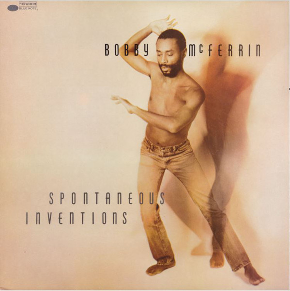 Bobby McFerrin 'Spontaneous Inventions' LP/1986/Jazz/UK/Nm Bobby McFerrin 'Spontaneous Inventions' LP/1986/Jazz/UK/Nm