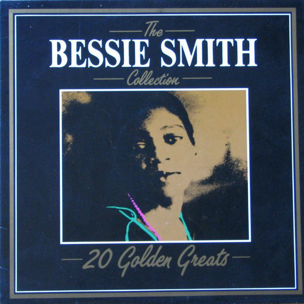 Bessie Smith 'The Bessie Smith Collection - 20 Golden Greats' LP/1930/1984/Blues/Italy/Nm Bessie Smith 'The Bessie Smith Collection - 20 Golden Greats' LP/1930/1984/Blues/Italy/Nm