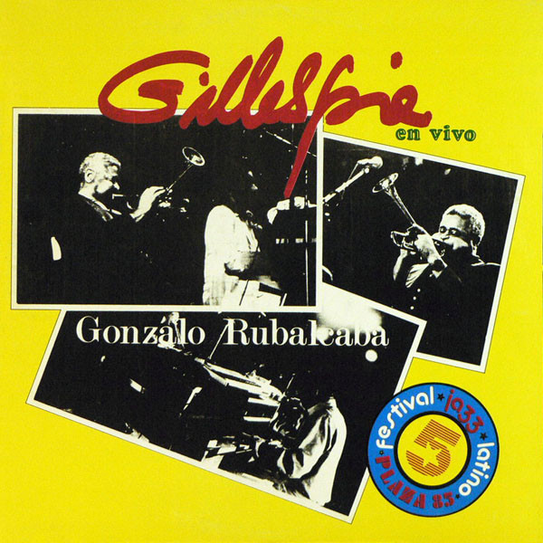 Dizzy Gillespie, Gonzalo Rubalcaba Gillespie En Vivo LP/1985/Jazz/Cuba/Nm
