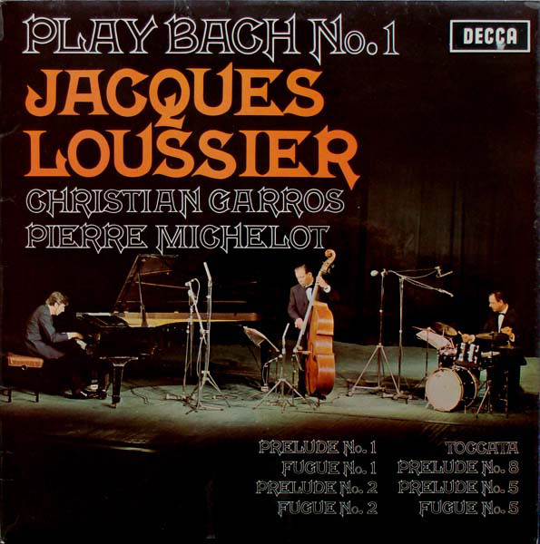 Jacques Loussier, Christian Garros, Pierre Michelot Play Bach 1 LP/1970/Jazz/Germany/Ex