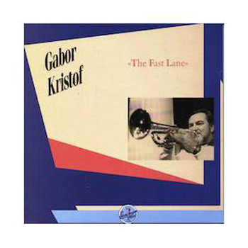 Gabor Kristof 'The Fast Line' LP/1989/Jazz/Switzerland/Nm Gabor Kristof 'The Fast Line' LP/1989/Jazz/Switzerland/Nm