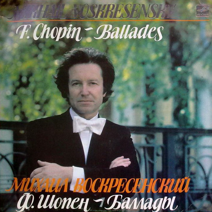 Mikhail Voskresensky, Frederic Chopin 'Ballades' LP/1985/Classical/Russia/Nm Mikhail Voskresensky, Frederic Chopin 'Ballades' LP/1985/Classical/Russia/Nm