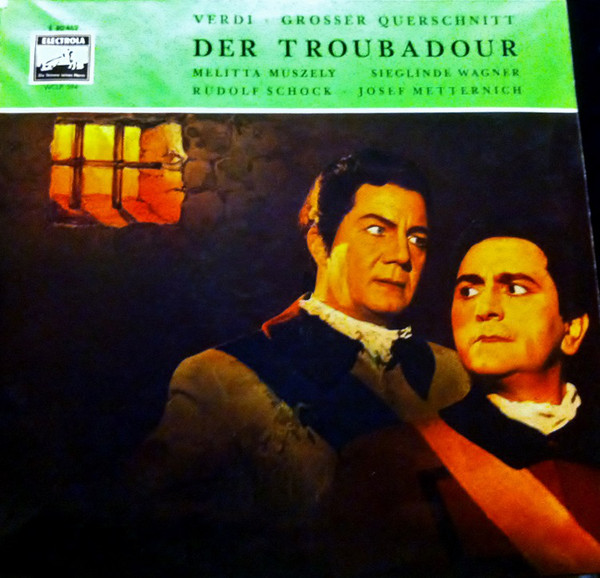 Giuseppe Verdi, Melitta Muszely 'Der Troubadour' LP/Classical/Germany/Nm Giuseppe Verdi, Melitta Muszely 'Der Troubadour' LP/Classical/Germany/Nm