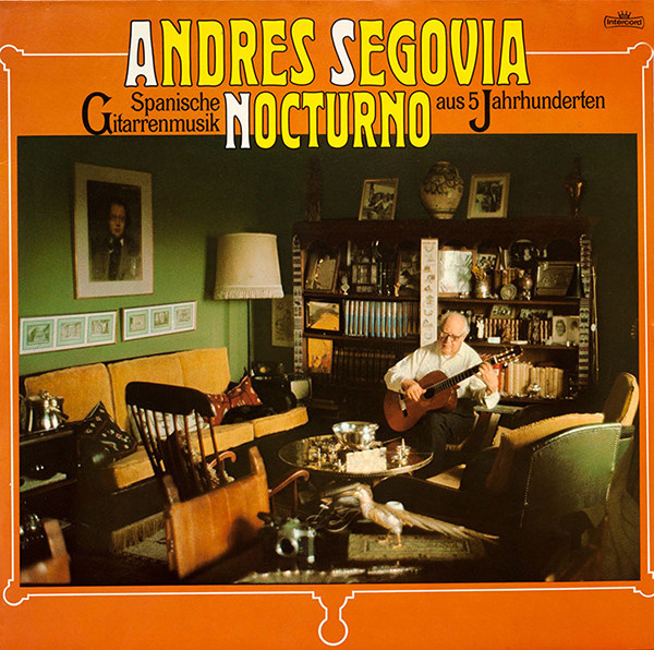 Andres Segovia 'Nocturnes - Spanische Gitarrenmusik Aus 5 Jahrhunder' LP/1977/Classical/Germany/Nm