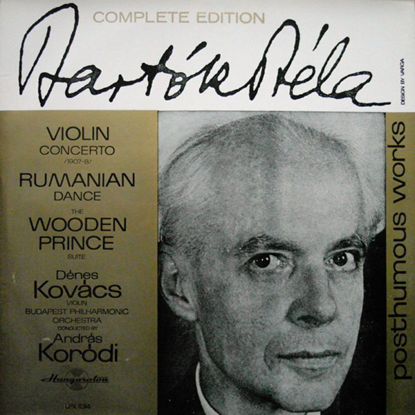 Bela Bartok 'Violin Concerto, Rumanian Dance, The Wooden Prince Suite' LP/1969/Classical/Hungary/Nm Bela Bartok 'Violin Concerto, Rumanian Dance, The Wooden Prince Suite' LP/1969/Classical/Hungary/Nm