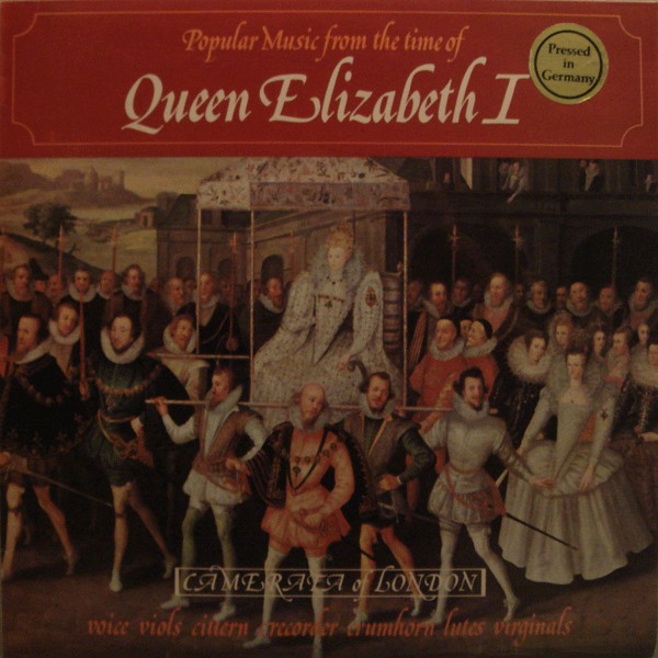 Camerata Of London Popular Music From The Time Of Queen Elizabeth I LP/1977/Classic/UK/Nm