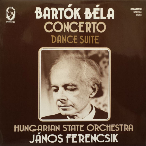 Bela Bartok, Janos Ferencsik 'Concerto, Dance Suite' LP/1981/Classical/Hungary/Nm