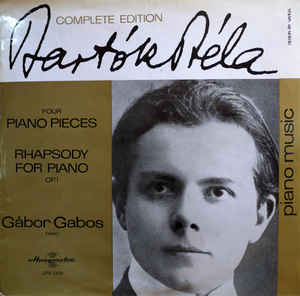 Bela Bartok, Gabor Gabos 'Four Piano Pieces, Rhapsody For Piano Op. 1' LP/Classical/Hungary/Nm