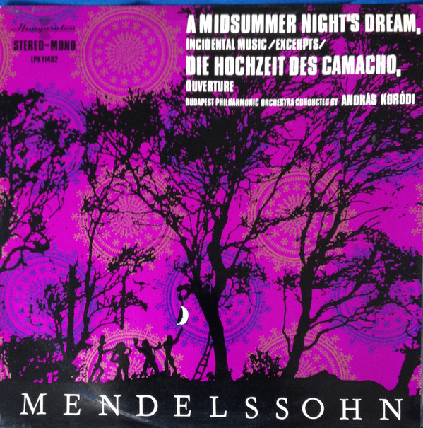 Felix Mendelssohn 'A Midsummer Night's Dream Incidental Music' LP/1971/Classical/Hungary/Nm