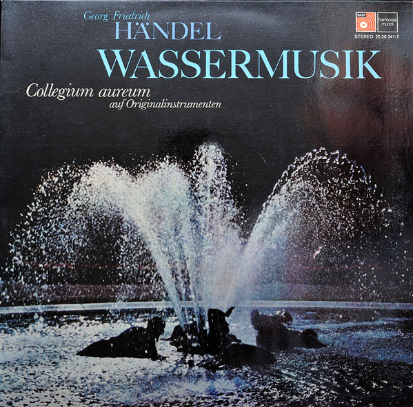 Georg Friedrich Handel, Collegium Aureum 'Wassermusik' LP/1978/Classical/Germany/Nm Georg Friedrich Handel, Collegium Aureum 'Wassermusik' LP/1978/Classical/Germany/Nm