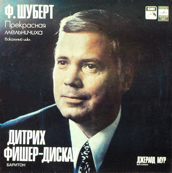 Franz Schubert, Dietrich Fischer-Dieskau, Gerald Moore Die Schone Mullerin LP/1981/Class/Russia/Nm