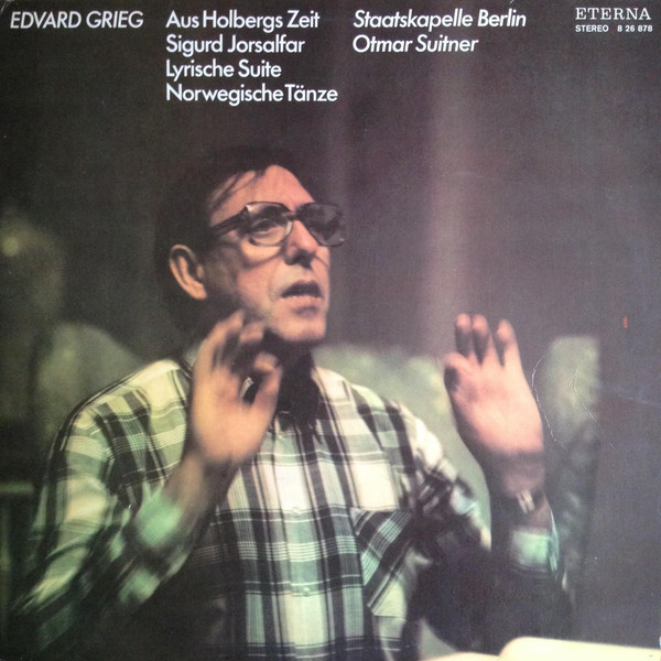 Edvard Grieg 'Aus Holbergs Zeit, Sigurd Jorsalfar, Lyrische Suite' LP/1977/Classical/Germany/Nm