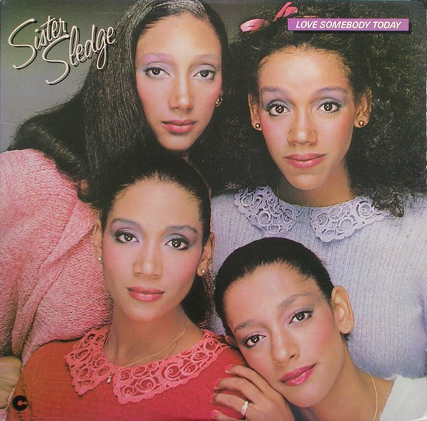 Sister Sledge Love Somebody Today LP/1980/Disco/US/Nm