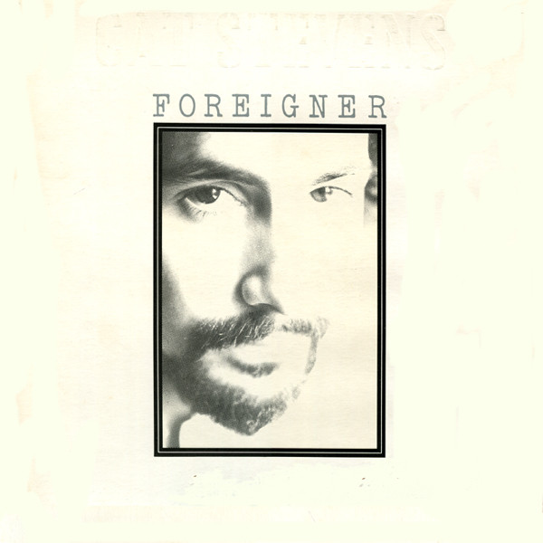 Cat Stevens 'Foreigner' LP/1973/Folk Rock/UK/Nn Cat Stevens 'Foreigner' LP/1973/Folk Rock/UK/Nn