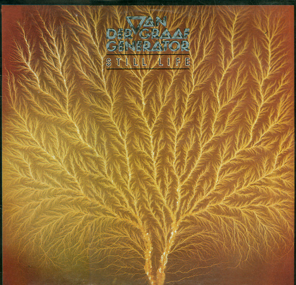 Van Der Graaf Generator 'Still Life' LP/1976/Rock/Germany/Nm Van Der Graaf Generator 'Still Life' LP/1976/Rock/Germany/Nm