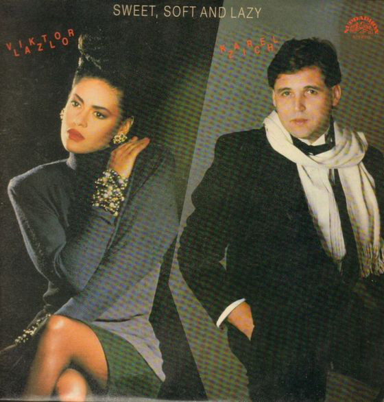 Viktor Lazlo, Karel Zich Sweet, Soft And Lazy LP/1987/Pop/Czeh/Nm