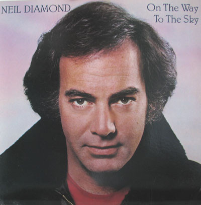 Neil Diamond On The Way To The Sky LP/1981/Pop Rock/US/Nm