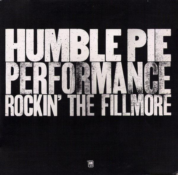 Humble Pie 'Performance Rockin' the Fillmore' 2LP/1971/Rock/US/Vg Humble Pie 'Performance Rockin' the Fillmore' 2LP/1971/Rock/US/Vg
