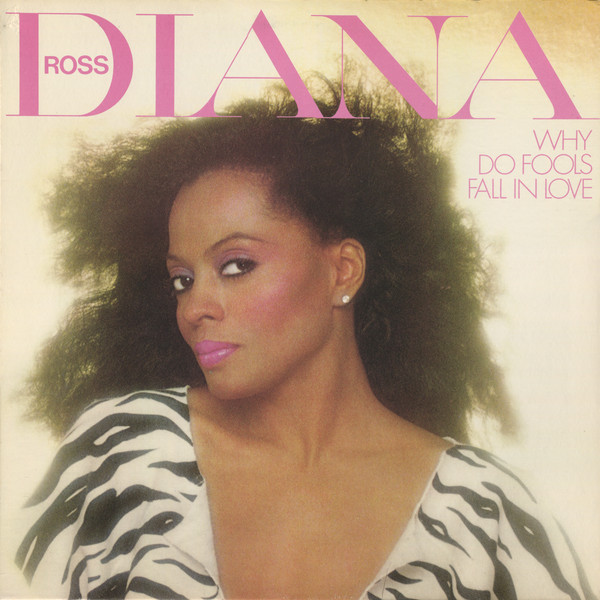 Diana Ross 'Why Do Fools Fall In Love' LP/1981/Pop/Holland/Ex Diana Ross 'Why Do Fools Fall In Love' LP/1981/Pop/Holland/Ex