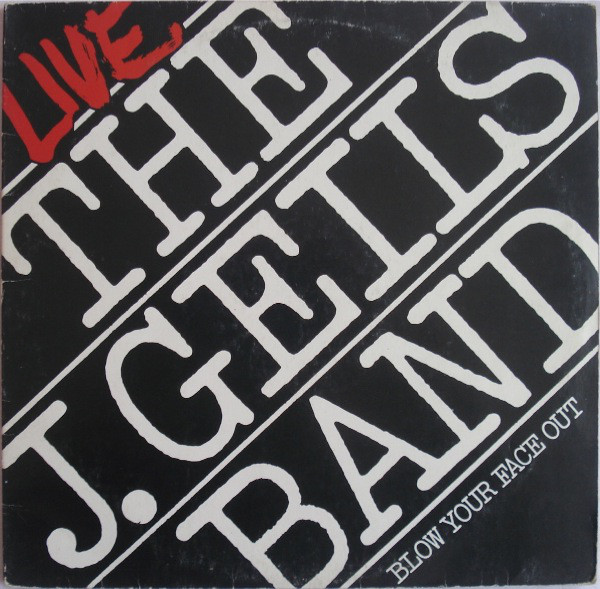 The J. Geils Band 'Blow Your Face Out Live' 2LP/1976/Rock/Germany/Nm The J. Geils Band 'Blow Your Face Out Live' 2LP/1976/Rock/Germany/Nm