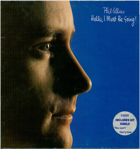 Phil Collins 'Hello, I Must Be Going' LP/1982/Rock/Germany/Nm Phil Collins 'Hello, I Must Be Going' LP/1982/Rock/Germany/Nm