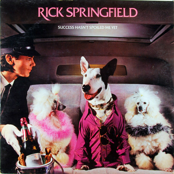 Rick Springfield Success Hasnt Spoiled Me Yet LP/1982/Pop Rock/US/Nm